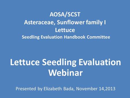 Lettuce Seedling Evaluation Webinar