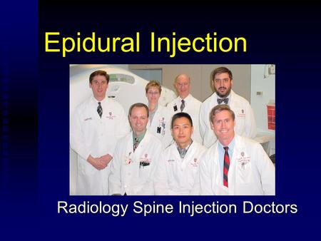 Epidural Injection Radiology Spine Injection Doctors.