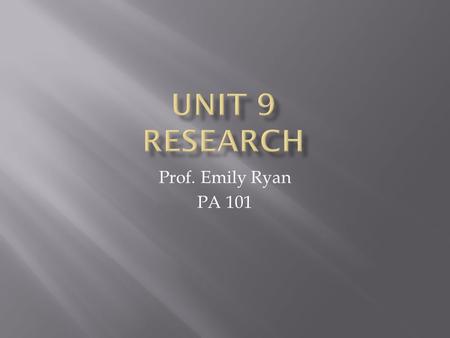 Prof. Emily Ryan PA 101.  Primary sources are actual statements of the law.  Enormous amounts of primary source materials available are issued chronologically.