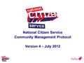 National Citizen Service Community Management Protocol Version 4 – July 2012.