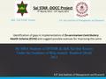 Identification of gaps in implementation of Ex-servicemen Contributory Health Scheme (ECHS) and suggest possible avenues for improving the same S.P. Jain.