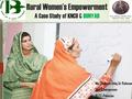 Rural Women’s Empowerment A Case Study of KNCU & BUNYAD Ms. Shaheen Attiq Ur Rahman Vice Chairperson BLCC-Pakistan.