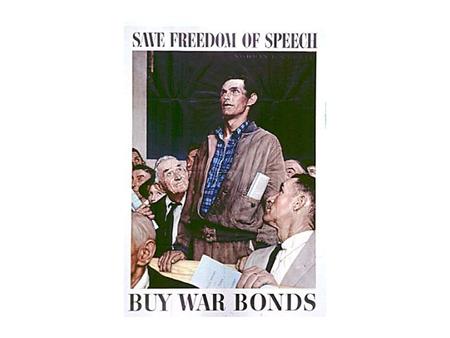 In the future days which we seek to make secure, we look forward to a world founded upon four essential human freedoms. The first is freedom of speech.