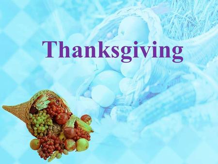 Thanksgiving. Thanksgiving Day is a traditional North American holiday celebrated at the conclusion of the harvest season...