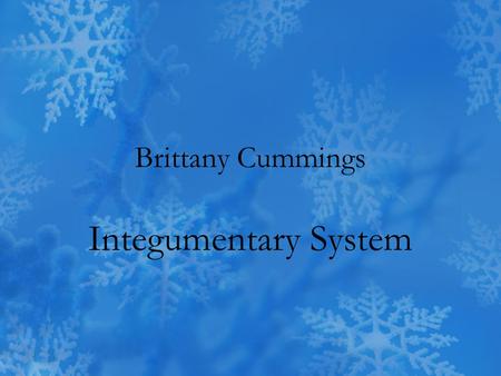 Brittany Cummings Integumentary System. What is the function of the ridges produced by papillae? A. So that something on the body can be fingerprinted.