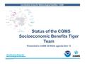 Coordination Group for Meteorological Satellites ‐ CGMS Status of the CGMS Socioeconomic Benefits Tiger Team CGMS‐43‐NOAA‐WP‐13 Presented to CGMS-44 WGIII,