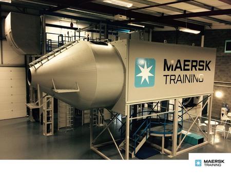 a better learning experience Maersk Training in Numbers Part of the Maersk Group – a worldwide conglomerate Established in 1978 10 Training FacilitiesTraining.