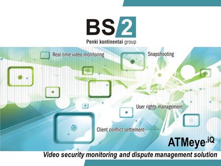 ATMeye.iQ Video security monitoring and dispute management solution ATMeye.iQ.