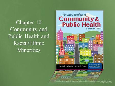 Chapter 10 Community and Public Health and Racial/Ethnic Minorities.