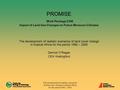 The development of realistic scenarios of land cover change in tropical Africa for the period 1960 - 2050 PROMISE Work Package 2100 Impact of Land-Use.