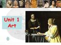 Unit Art Unit 1 Art. superb masterpieces A short history of western painting.