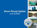 Storm Recap Update June 18, 2013. sandyspringsga.gov Timeline: Storm Impact  Tornado warning issued at 8 p.m., Thursday June 13 Sirens activated & EOC.