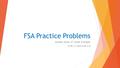 FSA Practice Problems Number Sense– 6 th Grade Examples 6.NS.3.7 and 6.NS.3.8.