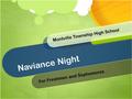 Naviance Night For Freshmen and Sophomores Montville Township High School.