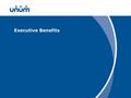 1 Executive Benefits. 2 Why invest your time ? Revenue Growth from within……….. Assumptions: Produce 50K of premium year 1, then increase production each.