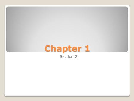 Chapter 1 Section 2. A. Scientific Method a. An organized plan for gathering, organizing, and communicating information b. The goal of any scientific.