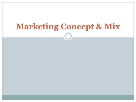 Marketing Concept & Mix. Review Marketing Functions:  Pricing  Selling  Distributing  Promoting  Marketing information management  Product/service.