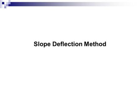 Slope Deflection Method