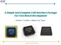 Jihane Maalmi – Journées VLSI IN2P3 2010 A Simple And Complete USB Interface Package For Test Bench Development D.Breton, C.Cheikali, J.Maalmi (LAL Orsay)