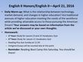 English II Honors/English II—April 21, 2016 Daily Warm-up: What is the relationship between technology, market demand, and changes in higher education?