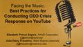 Facing the Music: Best Practices for Conducting CEO Crisis Response on YouTube Elizabeth Petrun Sayers, RAND Corporation Julia Daisy Fraustino,