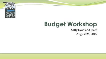 Sally Lyon and Staff August 26, 2015. OPERATING REVENUES AND OTHER INCOME BUDGET FY 2016.