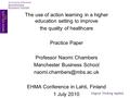 The use of action learning in a higher education setting to improve the quality of healthcare Practice Paper Professor Naomi Chambers Manchester Business.