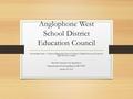 Anglophone West School District Education Council Sustainability Study – Nackawic Elementary School, Nackawic Middle School and Nackawic High School as.