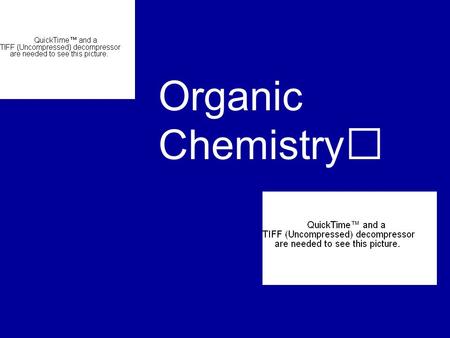 Organic Chemistry. Inorganic Organic Hydrocarbons contain Carbon & Hydrogen ONLY!!!!!! C has 4 valence e-’s 4 covalent bonds tetrahedral Low M.P. Slow.