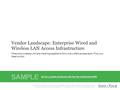 1Info-Tech Research Group Vendor Landscape: Enterprise Wired and Wireless LAN Access Infrastructure Info-Tech Research Group, Inc. Is a global leader in.