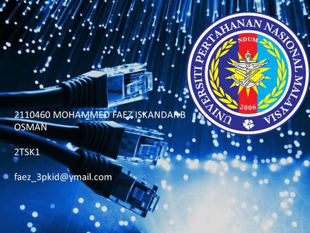 2110460 MOHAMMED FAEZ ISKANDAR B OSMAN 2TSK1