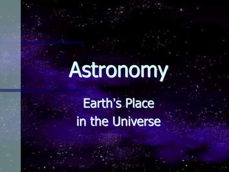 Astronomy Earth ’ s Place in the Universe. Agree or Disagree? ___ Kepler discovered that the path of each planet around the sun is an ellipse. ___ The.