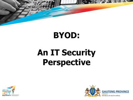 BYOD: An IT Security Perspective. What is BYOD? Bring your own device - refers to the policy of permitting employees to bring personally owned mobile.