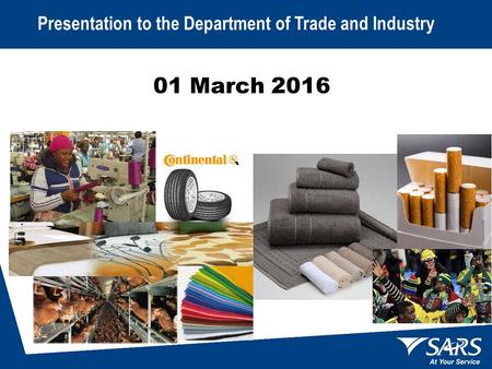 01 March 2016 ` Presentation to the Department of Trade and Industry.