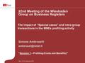 Simone Ambroselli “Session 3 – Profiling (Costs and Benefits)” The impact of “Special cases” and intra-group transactions in the MNEs.
