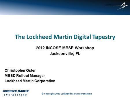 The Lockheed Martin Digital Tapestry