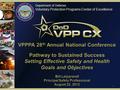 Department of Defense Voluntary Protection Programs Center of Excellence Development, Validation, Implementation and Enhancement for a Voluntary Protection.