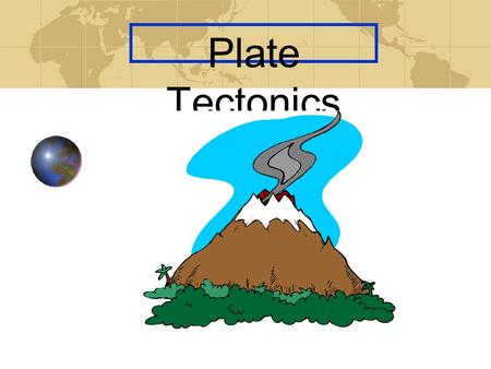 Plate Tectonics EARTH STRUCTURE & HEAT LAYERS OF THE EARTH CRUST MANTLE OUTER CORE INNER CORE.