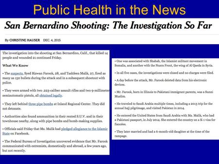 Public Health in the News. Global Health Organizations and Movements Matthew L. Boulton, MD, MPH December 7, 2015 PUBHLTH 350.