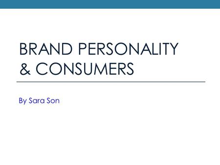 Brand personality & consumers