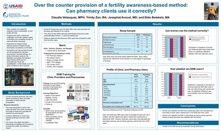 Over the counter provision of a fertility awareness-based method: Can pharmacy clients use it correctly? Claudia Velasquez, MPH; Trinity Zan, BA; Josephat.