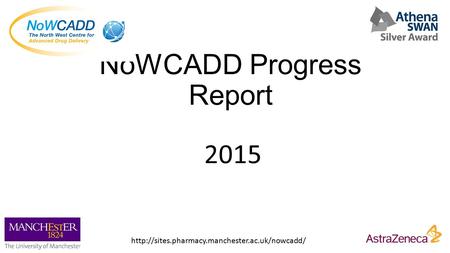 NoWCADD Progress Report 2015