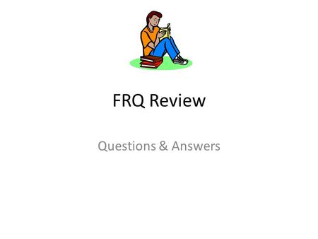 FRQ Review Questions & Answers. #1 1. Suppose the United States economy is experiencing a period of rapid economic growth. a. Using a correctly labeled.