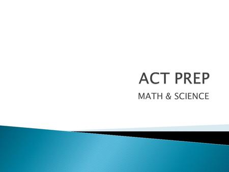 MATH & SCIENCE.  Pre-Algebra  Elementary algebra  Intermediate algebra  Coordinate geometry  Plane geometry  Trigonometry.