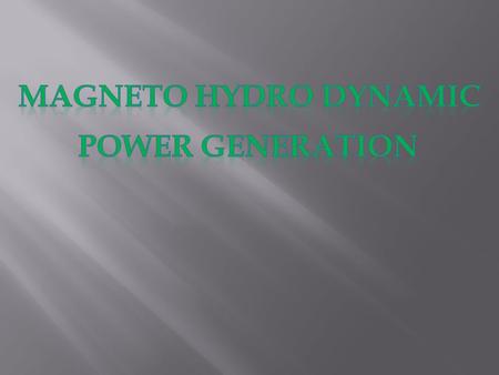 INTRODUCTION : 80% of total electricity produced in the world, is hydral, while remaining 20% is produced from nuclear, thermal, geo-thermal energy and.