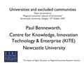 The Impact of Higher Education on Regional Economies Research Initiative Universities and excluded communities Paper presented to “Regional economic impacts.