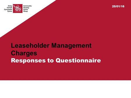 Leaseholder Management Charges Responses to Questionnaire 25/01/16.