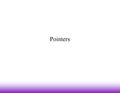 Pointers. Pointer Fundamentals  When a variable is defined the compiler (linker/loader actually) allocates a real memory address for the variable. –int.