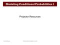 Modeling Conditional Probabilities 1: Lucky DipProjector Resources Modeling Conditional Probabilities 1 Projector Resources.