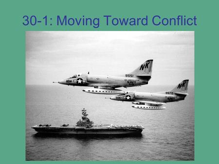 30-1: Moving Toward Conflict. Background information The Players: Ho Chi Minh: Communist Leader of North Vietnam Vietminh: Communist group led by Ho Chi.